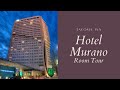 Hotel Murano -- Room Tour -- Tacoma, Washington
