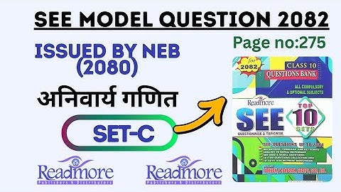 SEE MODEL QUESTION [अनिवार्य गणित] |2082||ISSUED BY NEB (2080)/SET-C