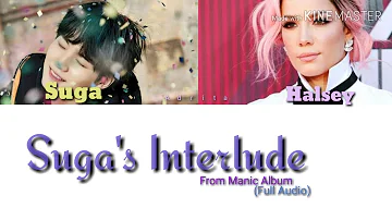 Halsey & BTS Suga-- "Suga's Interlude" (Full Audio Song)