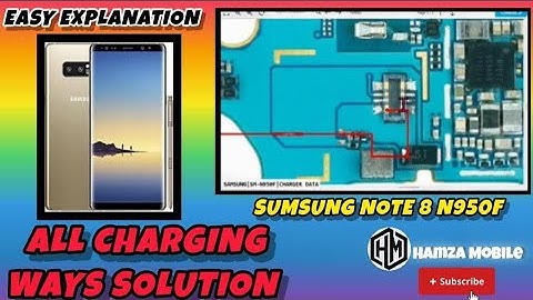Samsung Note 8/SM-N950F Charging/USB ways,Not Charging Problem,All Solutions,Tracks with Explanation
