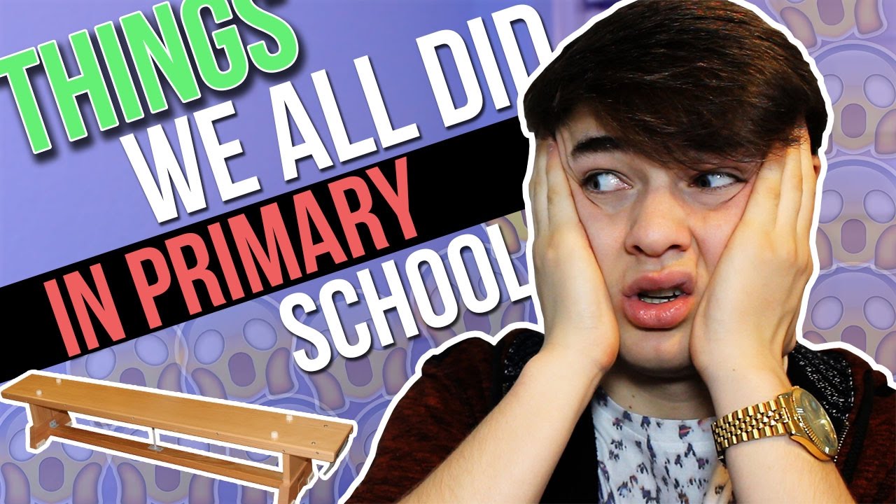 THINGS WE ALL DID IN PRIMARY SCHOOL!!