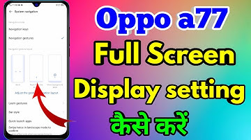 how to full screen display in oppo a77 | oppo a77 full screen display setting