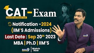 CAT Notification 2024 (IIM'S Admission) | MBA | Ph.D | IIMS | Dr Satish Irse | Dr Satish Irse