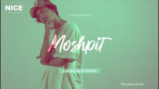 Julian DeGuzman | Choreography | MOSHPIT