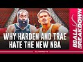 Why Harden And Trae HATE The New NBA