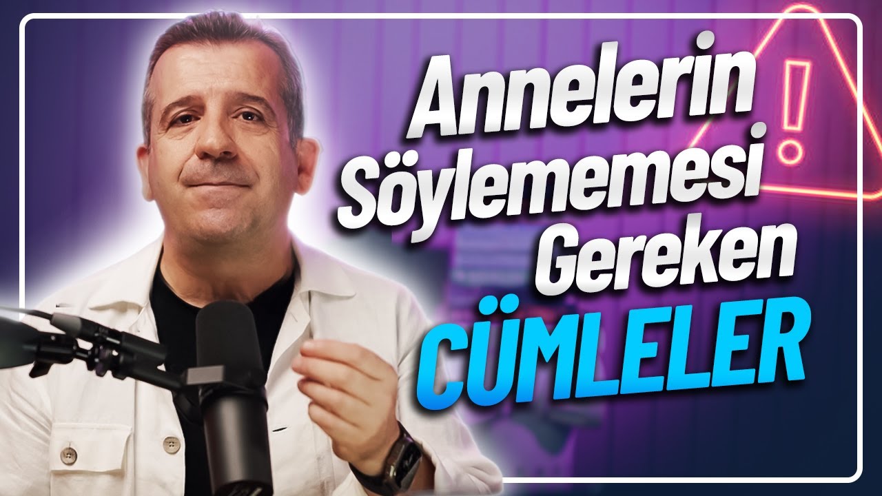 ANNELERİN SÖYLEMEMESİ GEREKEN CÜMLELER / Farkında Olmadan Çocuğa Zarar Veren Anne Cümleleri