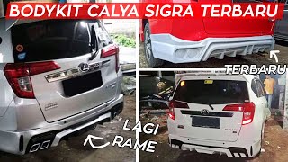 MODIF CALYA | BODYKIT CALYA SIGRA TERBARU DAN HARGANYA | KAFFA BODYKIT