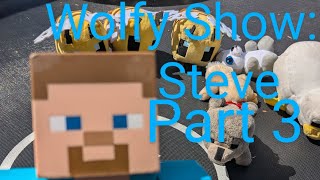 Wolfy Show Parody: Steve Part 3 #memes #minecraft #minecraftmovie