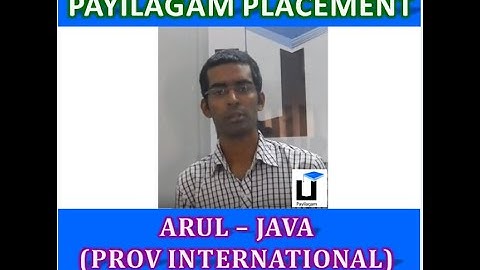 Arul (Prov International) - Payilagam Placement - Java Training in Chennai