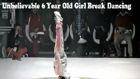 Unbelievable 6 Year Old Girl Break Dancing