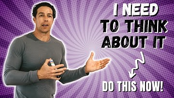 Overcoming Objections in Network Marketing - "I Need To Think About It"