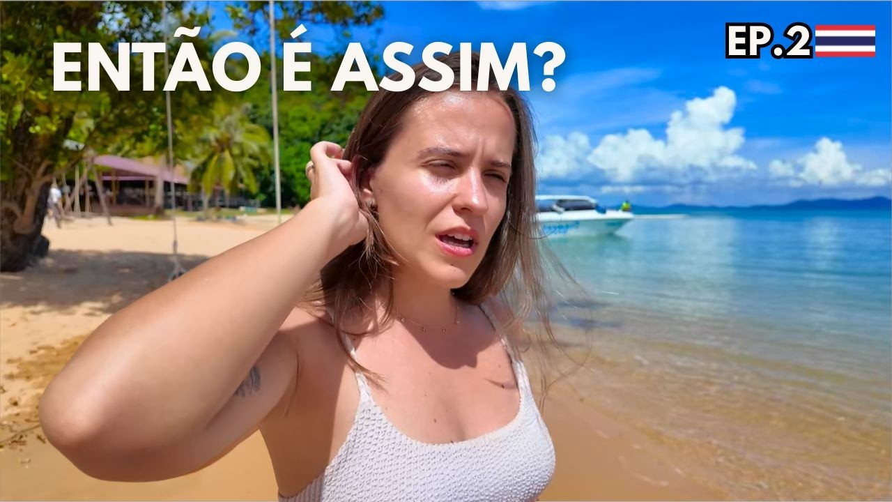 ENTÃO ESSAS SÃO AS FAMOSAS PRAIAS DA TAILÂNDIA?