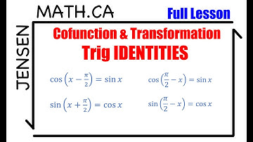 Cofunction & Transformations Identities (full lesson) | grade 12 MHF4U | jensenmath.ca