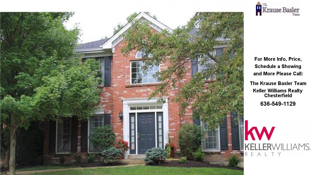 1549 Clayton Woods Court, Ballwin, MO Presented by The Krause Basler