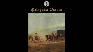 Patagonia Oscura - Perdida en la estepa/Vientos