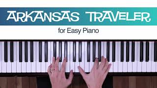 Arkansas Traveler | Easy Piano Sheet Music