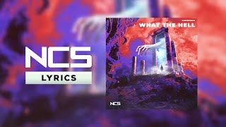 Johnning - WHAT THE HELL [NCS Lyrics]