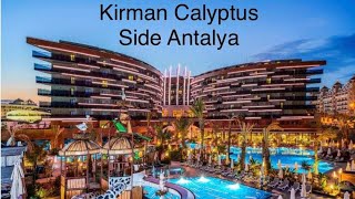 Hotel Kirman Calyptus. Side Turkiet