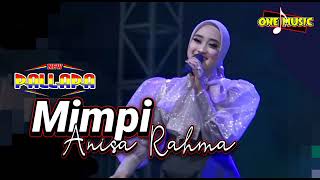 MIMPI Anisa Rahma // NEW PALLAPA KRASREMAN REMBANG #ramayanaaudio