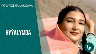 Powrize Gulamowa - Hyyalymda | 2021
