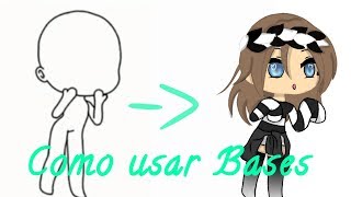 Como usar una base en Gacha Life• 