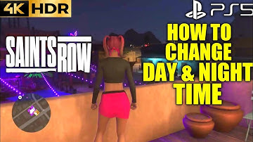 Change Time of The Day Saints Row Reboot 2022 How to Change Time Day & Night |Saints Row Change Time