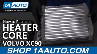 How to Replace Heater Core 03-14 Volvo XC90