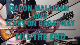 Daron Malakian and Scars On Broadway - Till The End (guitar cover w/ tabs in description)