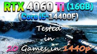 Core i5-14400F + RTX  4060 Ti 16GB | PC Gameplay Tested in 20 Games in 1440p Ultra Settings