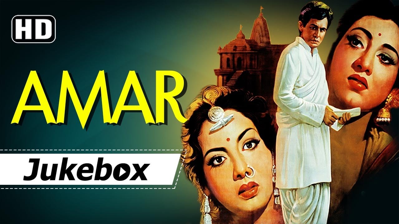 Amar 1954 Songs HD   Dilip Kumar   Madhubala   Nimmi   Naushad Hits