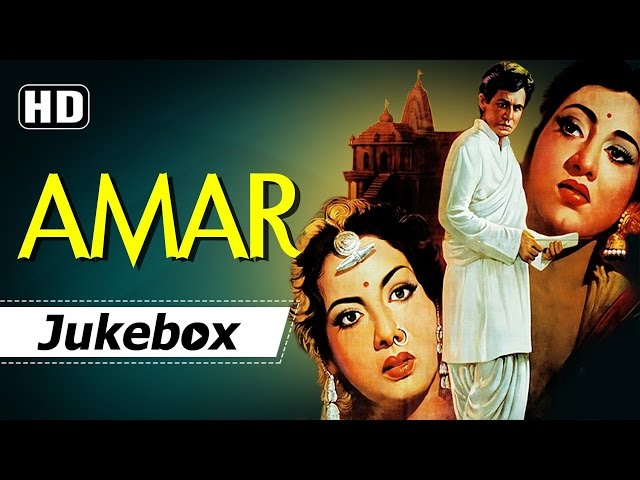 Amar 1954 Songs (HD) - Dilip Kumar - Madhubala - Nimmi - Naushad Hits class=
