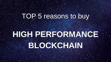 TOP 5 reasons to buy HPB (High Performance Blockchain)