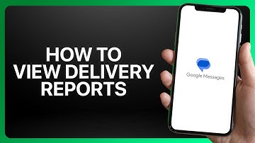 How To View Delivery Reports in Google Messages Tutorial