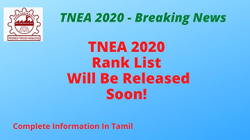 TNEA 2020|  Rank List Will Be Released Soon -  Breaking News | Full Details In Tamil