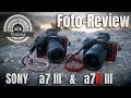 📷 SONY a7III + a7R III Foto-Review - Langzeit-Test & Erfahrungsbericht aus 1,5 Jahren
