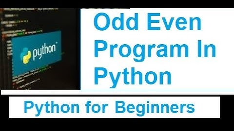 Find Odd Even Numbers In Python