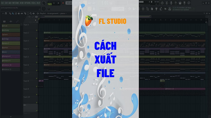 Hướng dẫn fl studio 12 doc file mp3 năm 2024