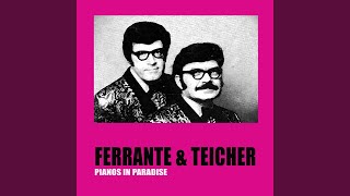 Video thumbnail of "Ferrante and Teicher - The Breeze & I"