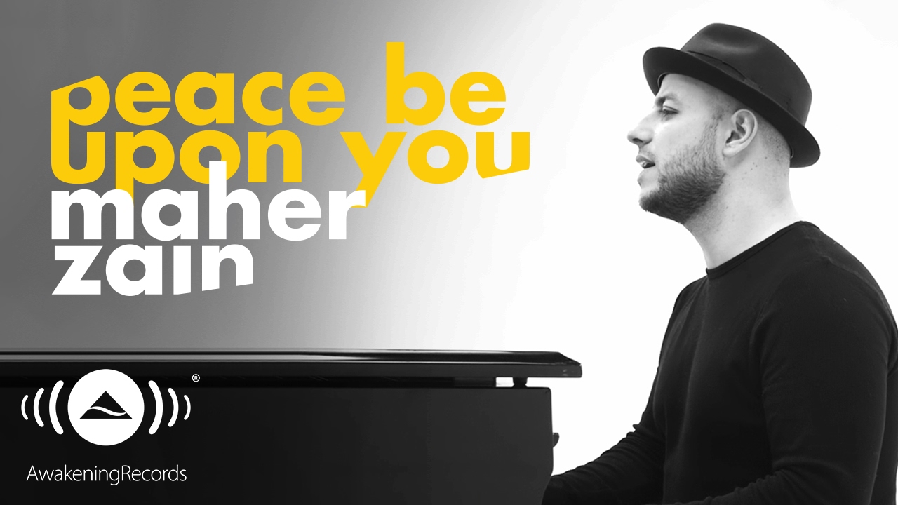 Maher Zain    Peace Be Upon You         Official Music Video