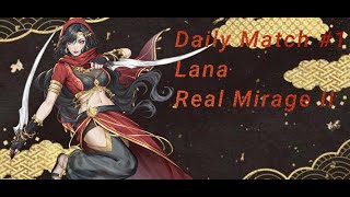 Daily Match #1 | Lana | Otherworld Legends (Real Mirage + Pandemonium)