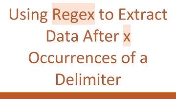 Using Regex to Extract Data After x Occurrences of a Delimiter