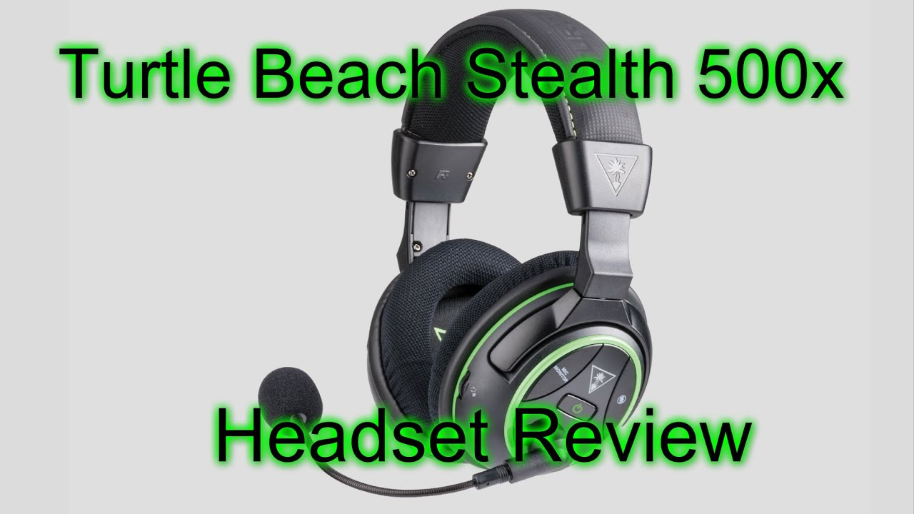 Turtle Beach Stealth 500x review (Xbox One)