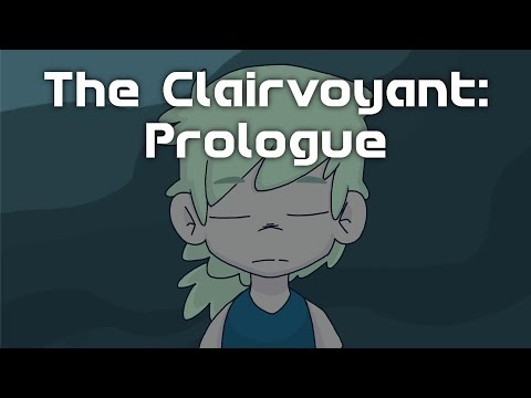 The Clairvoyant: Prologue