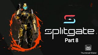 Splitgate Arena Warfare Gameplay Part 8 (No Commentary)