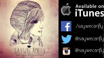 SayWeCanFly - "Anything But Beautiful" (FULL ALBUM)