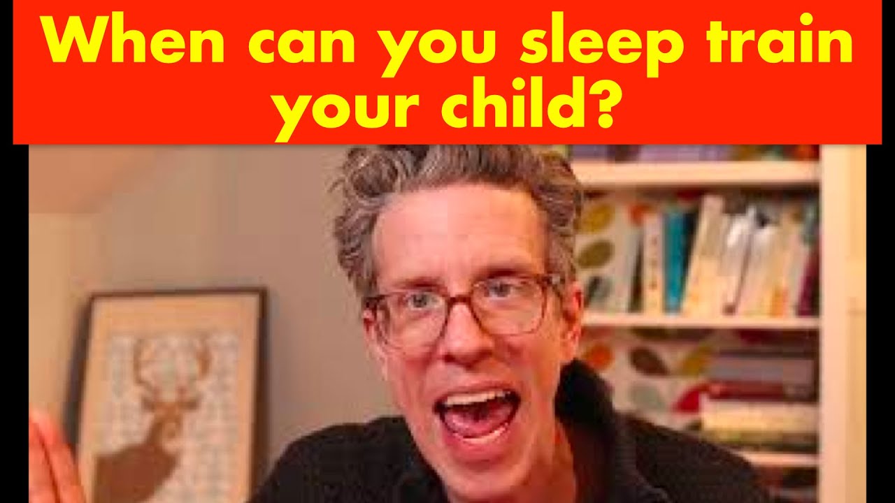 when-should-you-sleep-train-your-child-youtube