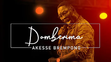GHANA WORSHIP SONGS | DOMBERIMA (Lord of Hosts) - Akesse Brempong