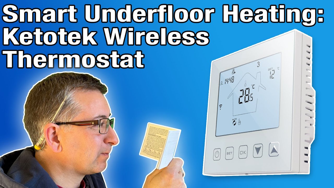 WiFi Electric Underfloor Heating - KETOTEK Smart Thermostat - YouTube
