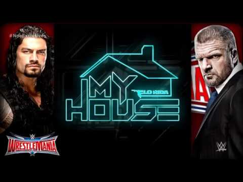 WWE Wrestlemania 32 Official Theme Song My House By:Flo Rida