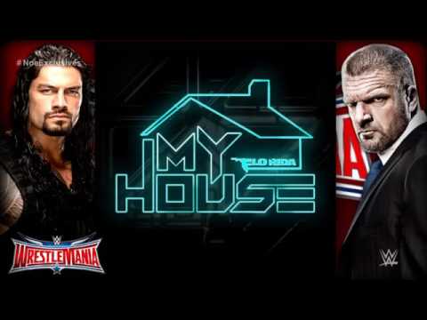 WWE wrestlemania 32 official theme song my house byFlo rida